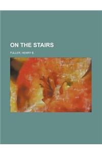 On the Stairs