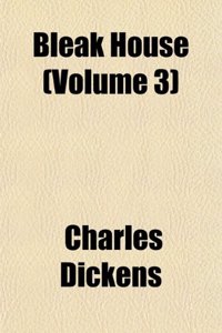 Bleak House (Volume 3)