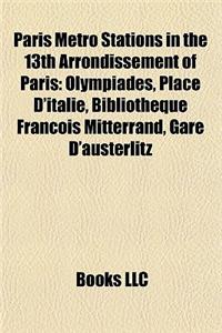 Paris Metro Stations in the 13th Arrondissement of Paris
