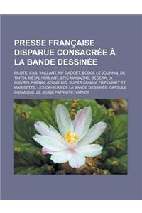Presse Francaise Disparue Consacree a la Bande Dessinee