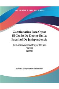Cuestionarios Para Optar El Grado De Doctor En La Facultad De Jurisprudencia
