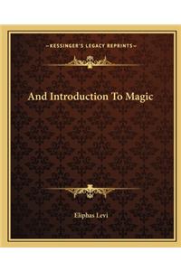 And Introduction to Magic