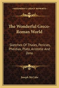 Wonderful Greco-Roman World