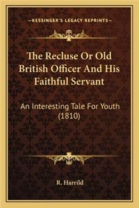 Recluse or Old British Officer and His Faithful Servant