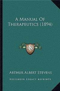 Manual of Therapeutics (1894)