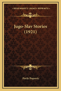 Jugo-Slav Stories (1921)