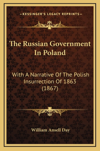 The Russian Government in Poland