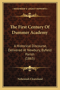 The First Century Of Dummer Academy
