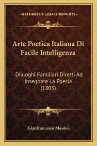 Arte Poetica Italiana Di Facile Intelligenza