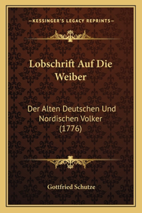 Lobschrift Auf Die Weiber