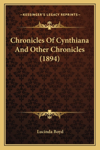 Chronicles Of Cynthiana And Other Chronicles (1894)