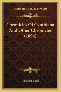 Chronicles Of Cynthiana And Other Chronicles (1894)