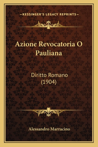 Azione Revocatoria O Pauliana