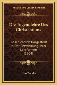 Die Tugendlehre Des Christentums