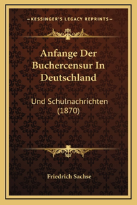 Anfange Der Buchercensur In Deutschland