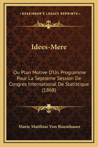 Idees-Mere