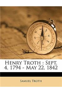 Henry Troth