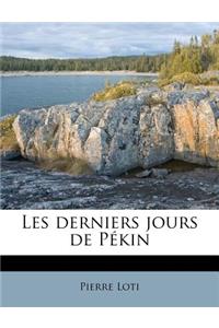 Les Derniers Jours de Pékin