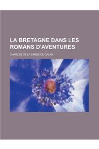 La Bretagne Dans Les Romans D'Aventures