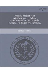 Physical Properties of Cytochromes C: 1