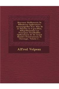 Nouveaux ℗el℗ements De M℗edecine Op℗eratoire