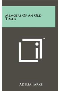 Memoirs Of An Old Timer