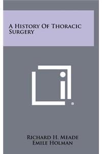 History Of Thoracic Surgery