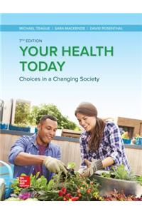 Loose Leaf for Your Health Today: Choices in a Changing Society