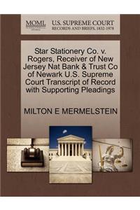 Star Stationery Co. V. Rogers, Receiver of New Jersey Nat Bank & Trust Co of Newark U.S. Supreme Court Transcript of Record with Supporting Pleadings