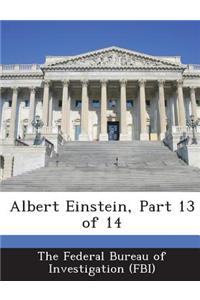 Albert Einstein, Part 13 of 14