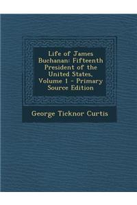 Life of James Buchanan