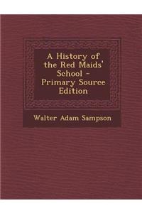 A History of the Red Maids' School