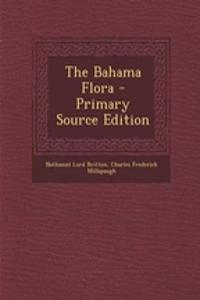 The Bahama Flora