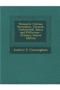 Romantic Culross, Torryburn, Carnock, Cairneyhill, Saline and Pitfirrane