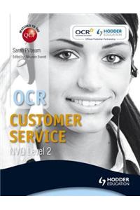 OCR Level 2 Nvq Certificate in Customer Service (Qcf) Incorporating Level 2 Certificate in Customer Service Knowledge