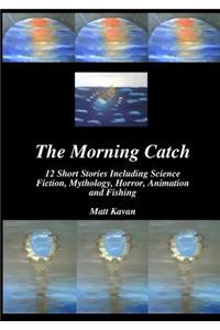 Morning Catch