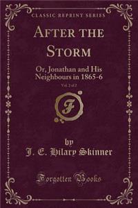 After the Storm, Vol. 2 of 2