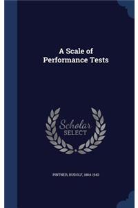 A Scale of Performance Tests