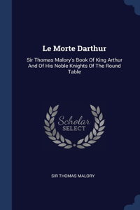 Le Morte Darthur