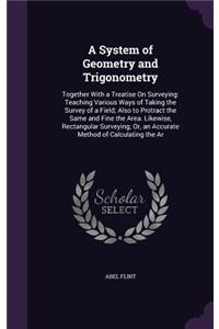 A System of Geometry and Trigonometry