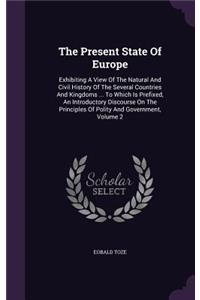 The Present State of Europe