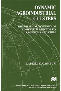 Dynamic Agroindustrial Clusters