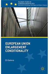 European Union Enlargement Conditionality