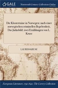 Die Klosterruine in Norwegen