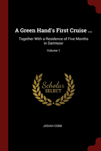 A Green Hand's First Cruise ...