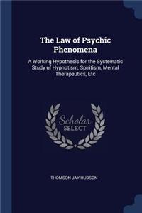 The Law of Psychic Phenomena