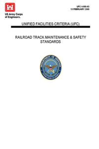 Railroad Track Maintenance and Safety Standards - Unified Facilities Criteria (UFC)