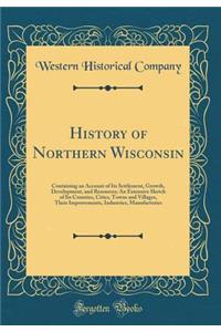 History of Northern Wisconsin