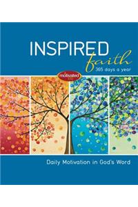 Inspired Faith: 365 Days a Year