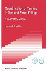 Quantification of Tannins in Tree and Shrub Foliage